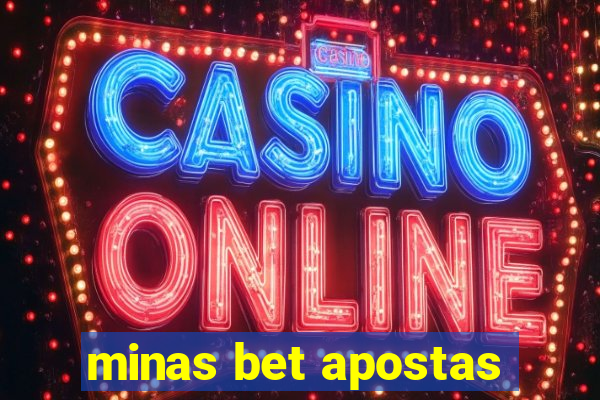 minas bet apostas