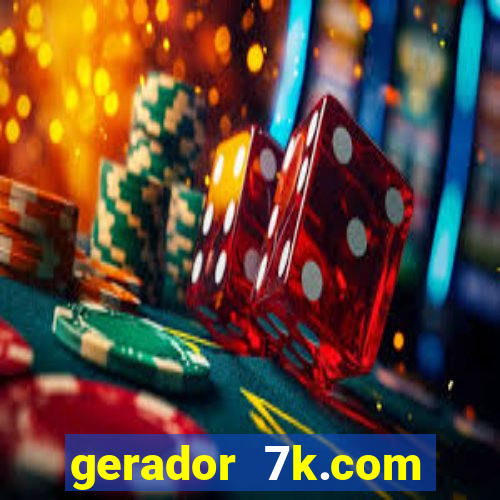 gerador 7k.com fortune tiger