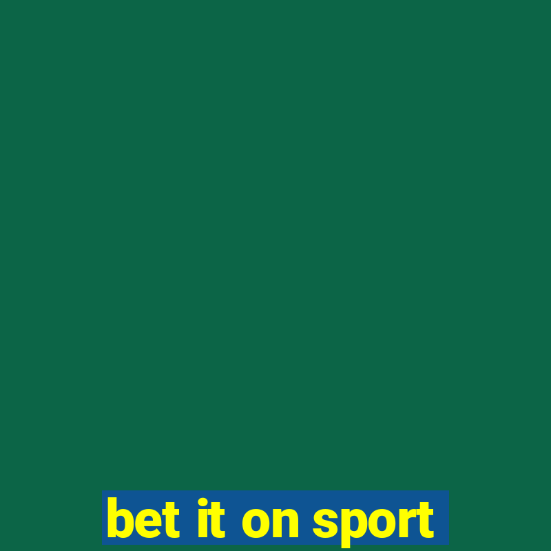 bet it on sport