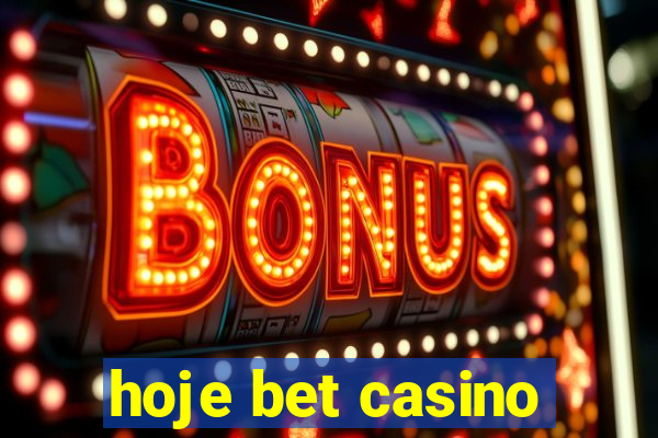 hoje bet casino