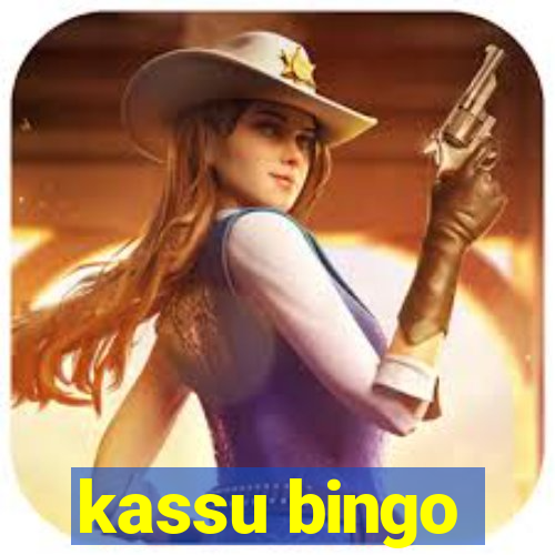 kassu bingo