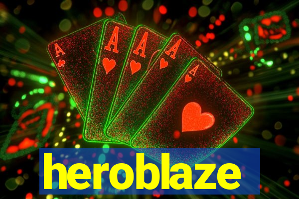 heroblaze