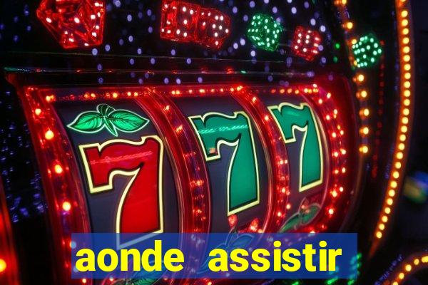 aonde assistir jogos mortais