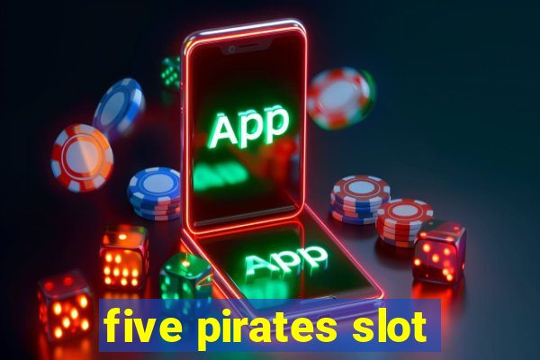 five pirates slot