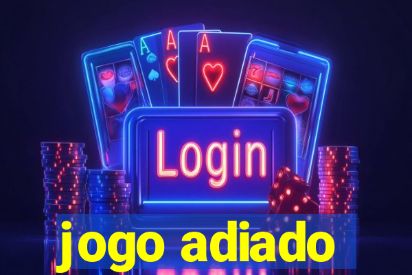 jogo adiado