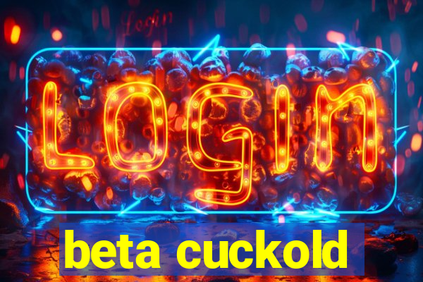 beta cuckold