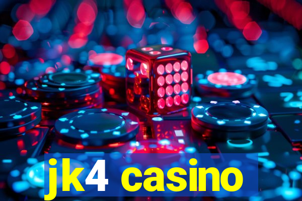 jk4 casino