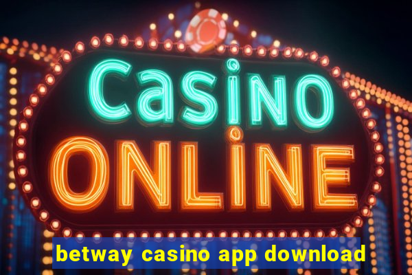 betway casino app download