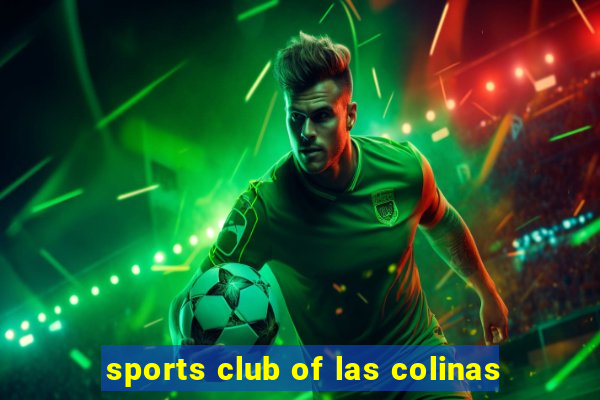 sports club of las colinas