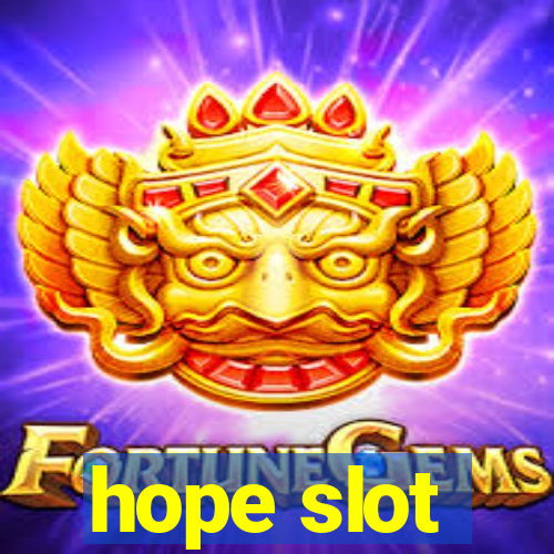 hope slot