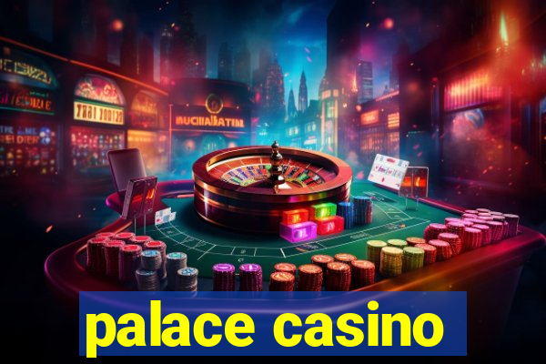 palace casino