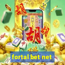 fortal bet net