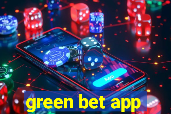 green bet app