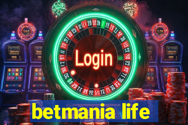 betmania life