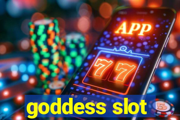 goddess slot