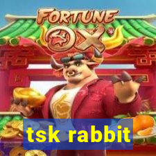 tsk rabbit