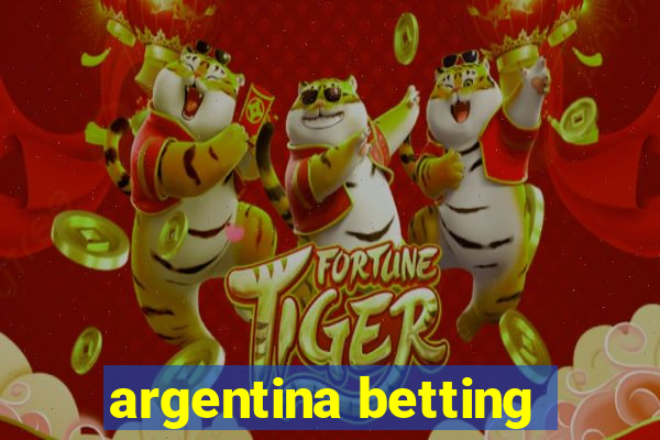 argentina betting