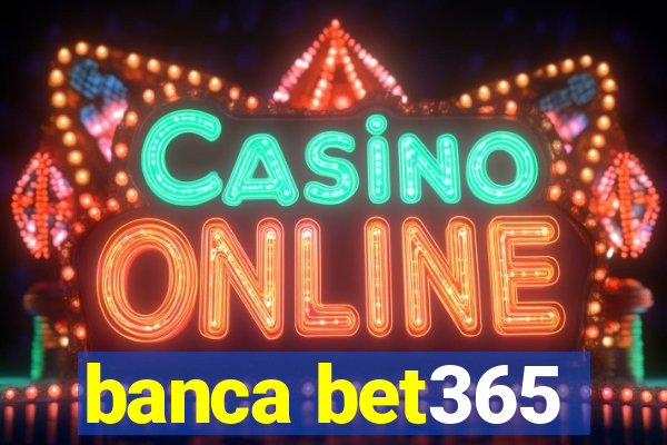 banca bet365