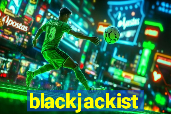 blackjackist