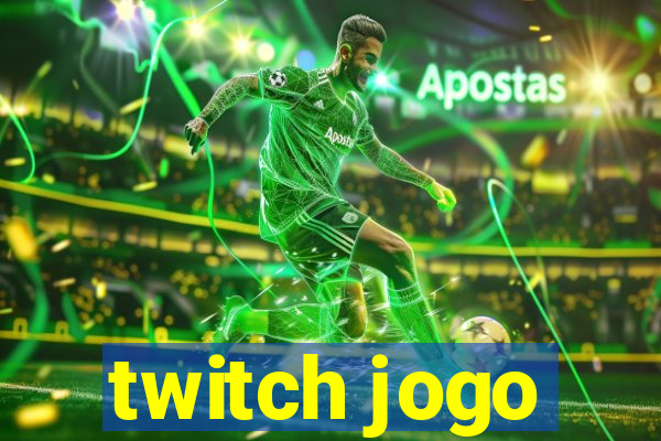 twitch jogo