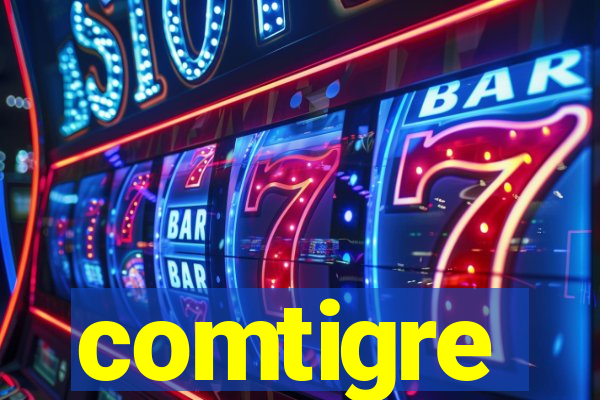 comtigre