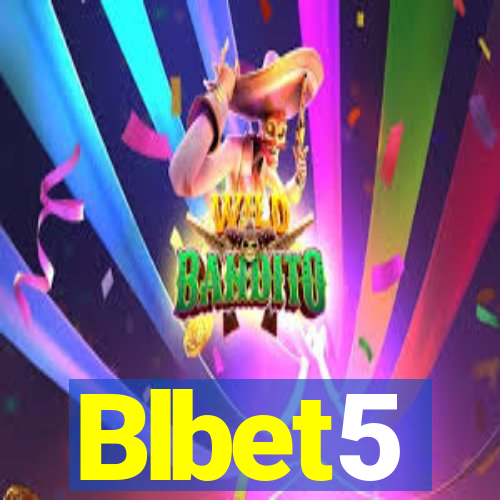 Blbet5