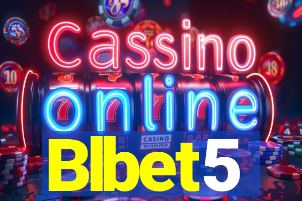 Blbet5