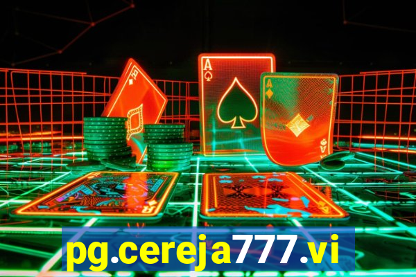 pg.cereja777.vip