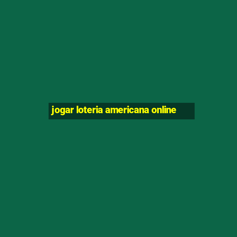 jogar loteria americana online