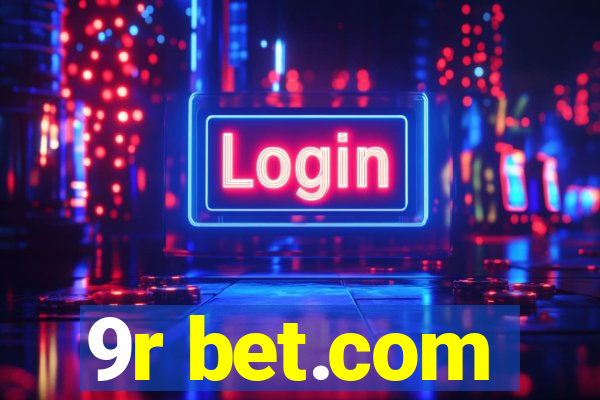 9r bet.com