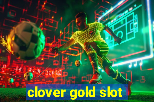 clover gold slot