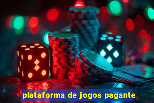 plataforma de jogos pagante