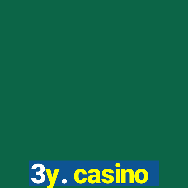 3y. casino