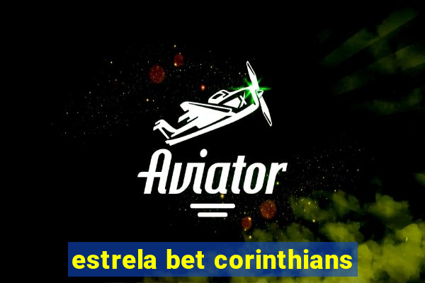 estrela bet corinthians