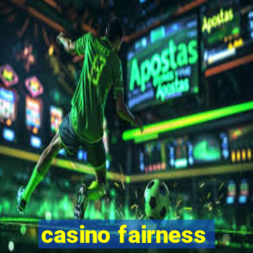 casino fairness