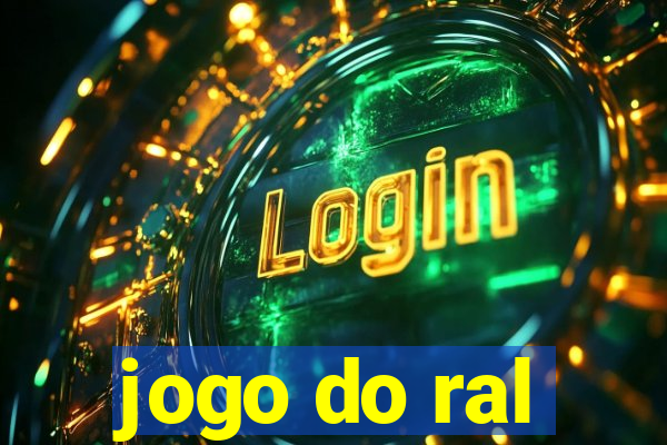 jogo do ral