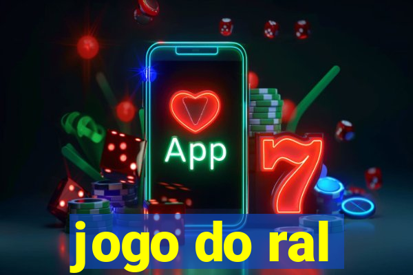 jogo do ral