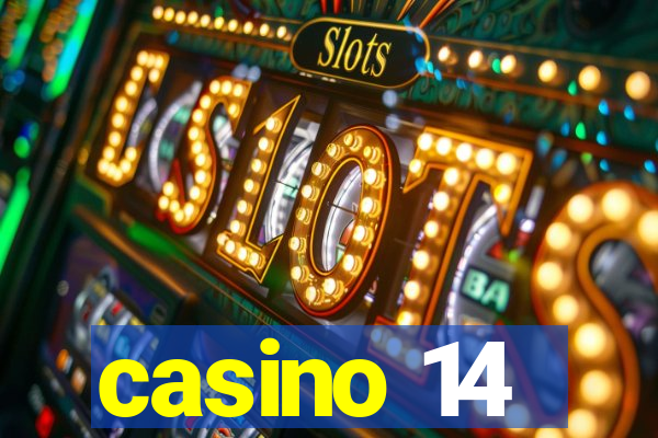 casino 14