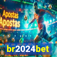 br2024bet