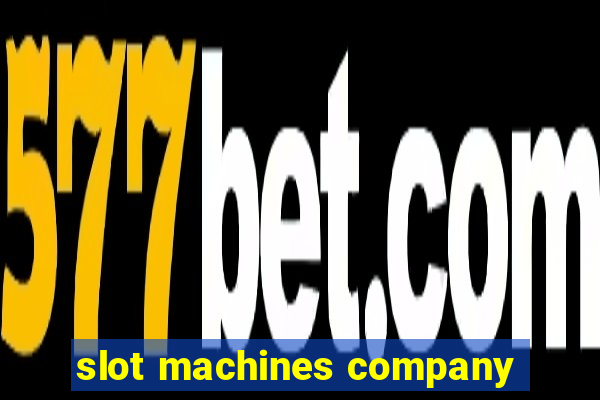 slot machines company