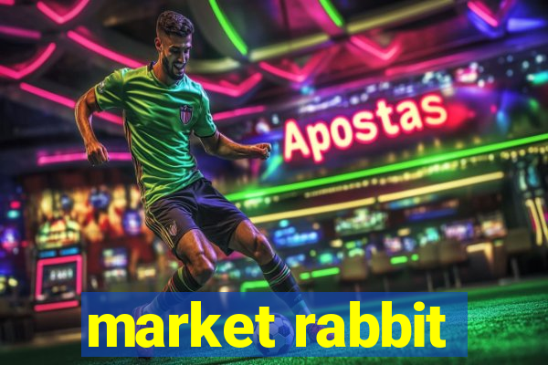 market rabbit