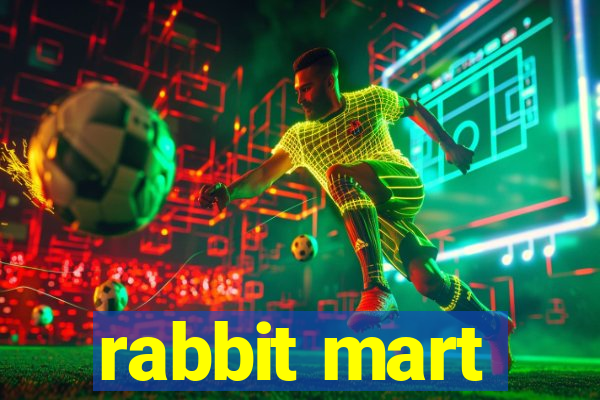 rabbit mart