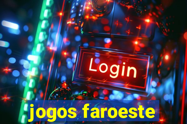 jogos faroeste