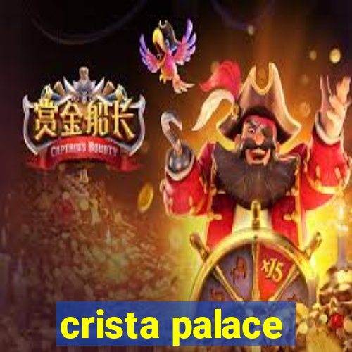 crista palace