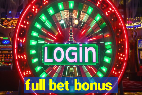 full bet bonus