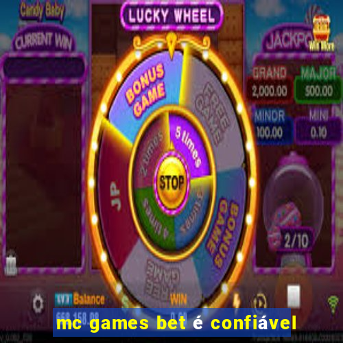 mc games bet é confiável