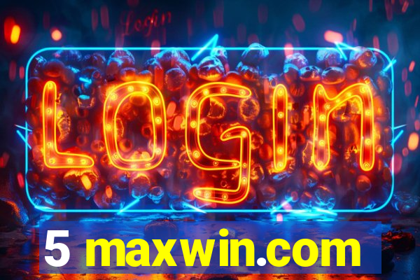 5 maxwin.com