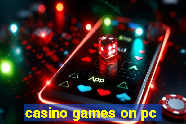 casino games on pc