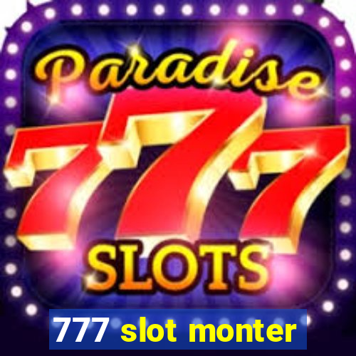 777 slot monter