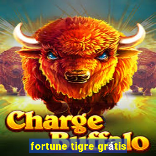 fortune tigre grátis